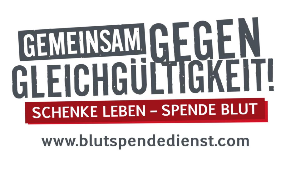 Blutspende: SCHENKE LEBEN – SPENDE BLUT!